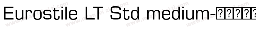 Eurostile LT Std medium字体转换
